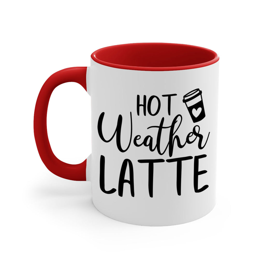 hot latte weather 319#- fall-Mug / Coffee Cup