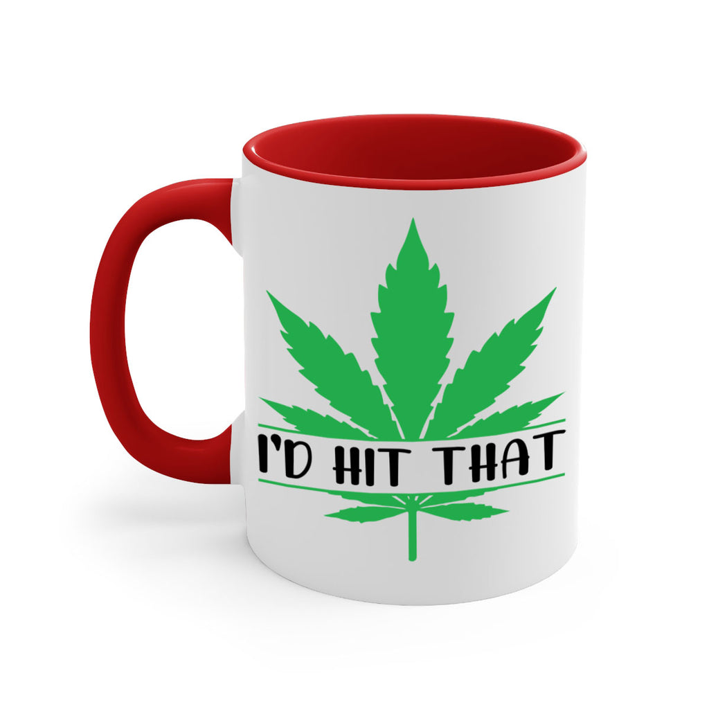 id hit that weed 143#- marijuana-Mug / Coffee Cup