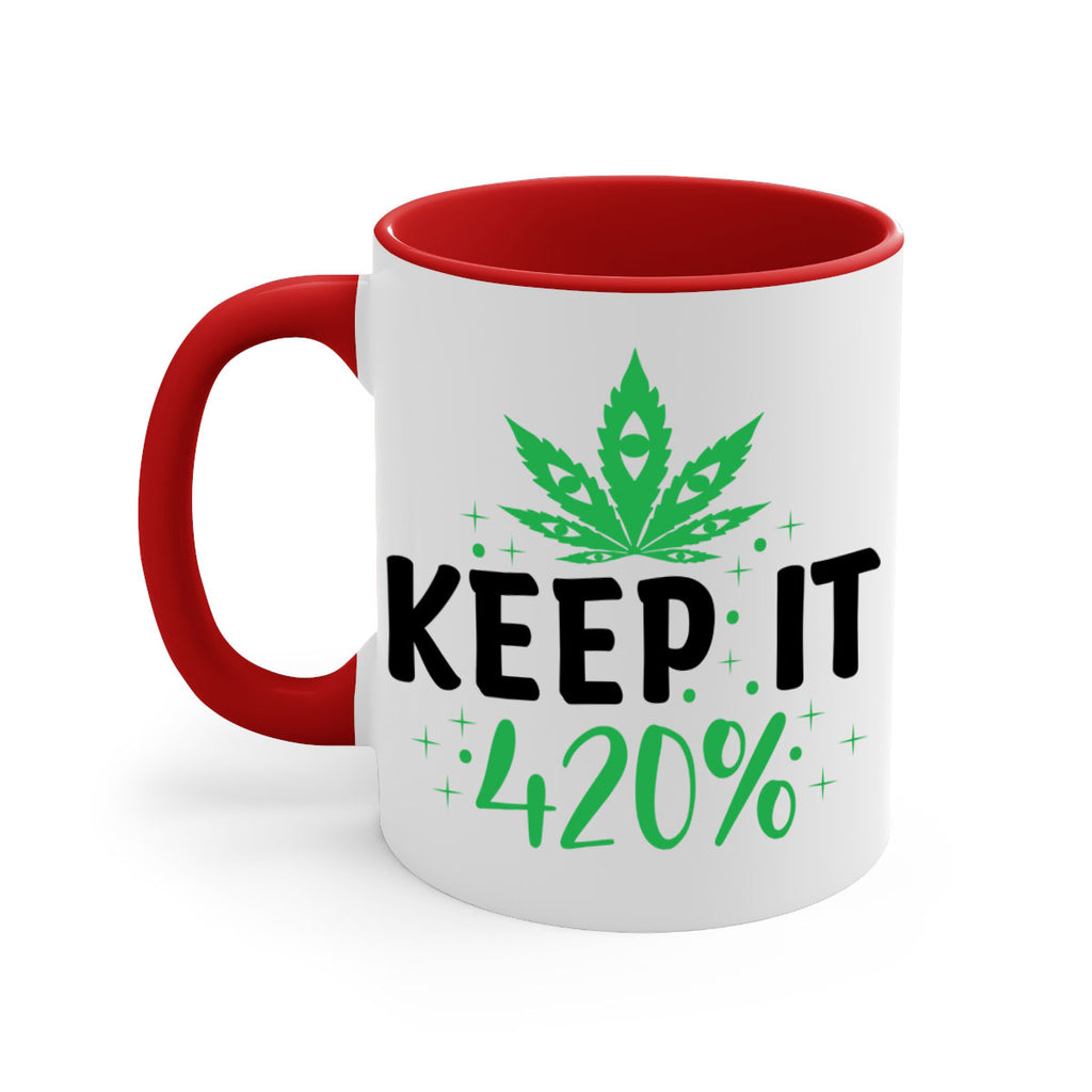 keep it four twenty percent 176#- marijuana-Mug / Coffee Cup