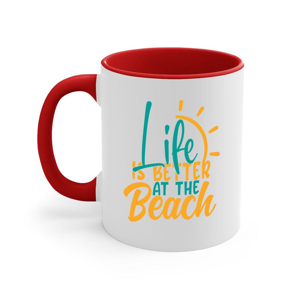 life is better at the beach Style 92#- Summer-Mug / Coffee Cup