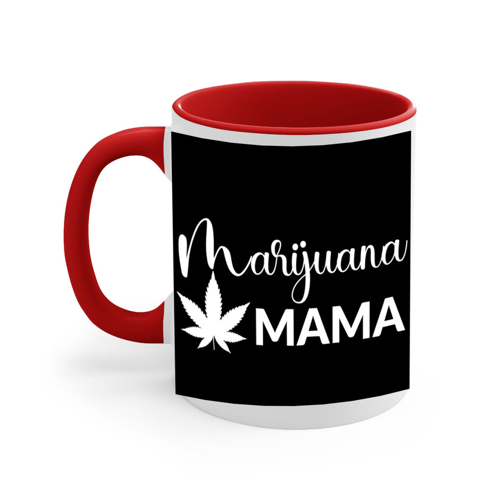 marijuana mama 202#- marijuana-Mug / Coffee Cup