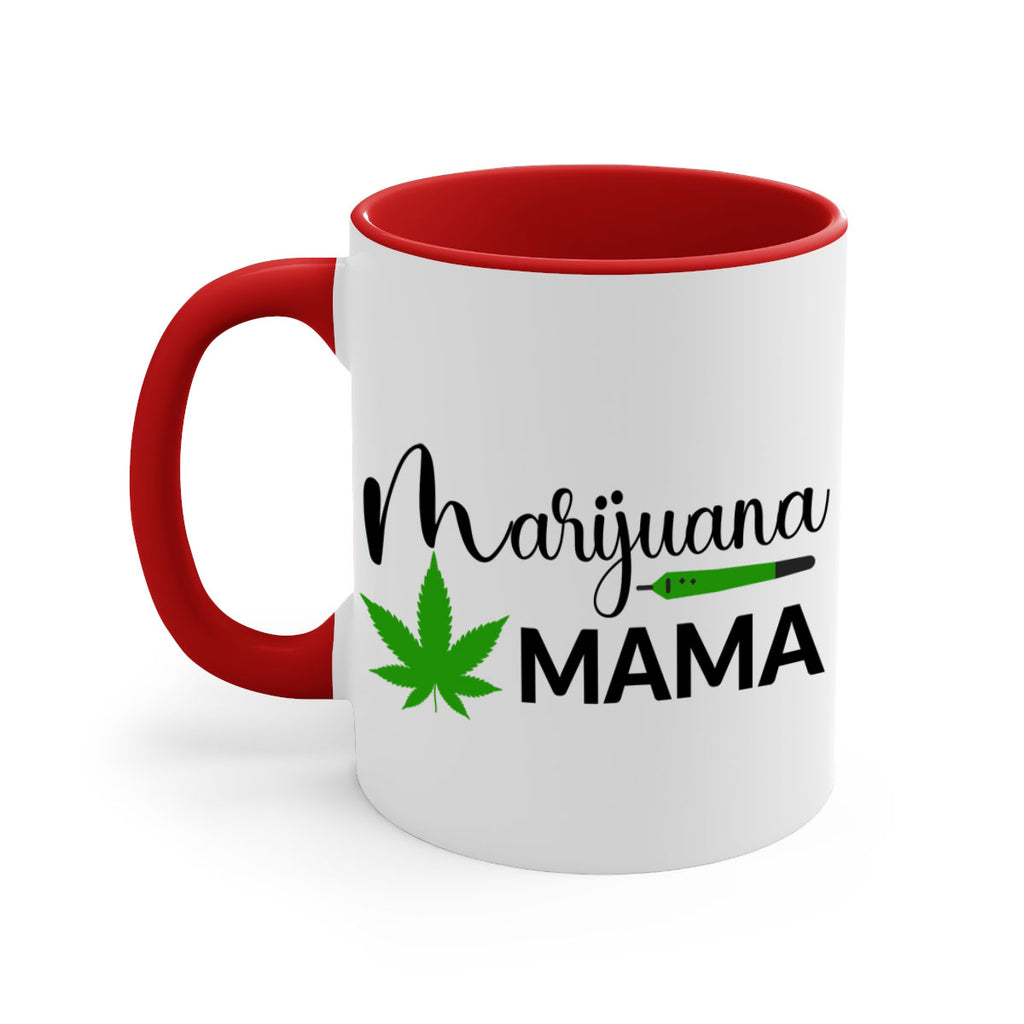 marijuana mama 204#- marijuana-Mug / Coffee Cup