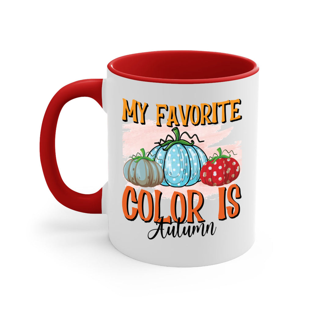 my favorite color is autumn 436#- fall-Mug / Coffee Cup