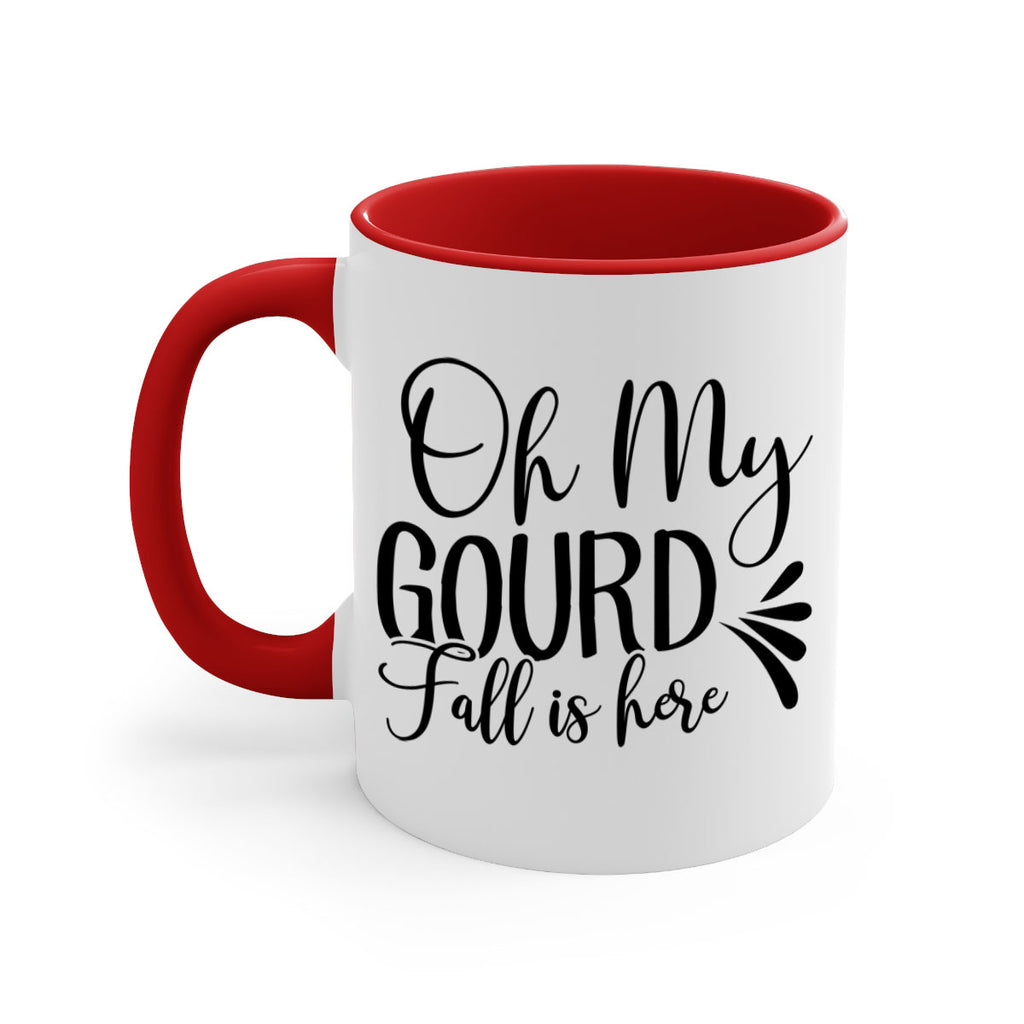 oh my gourd fall is here 453#- fall-Mug / Coffee Cup