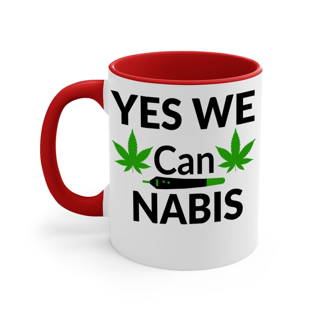 yes we cannabis 310#- marijuana-Mug / Coffee Cup