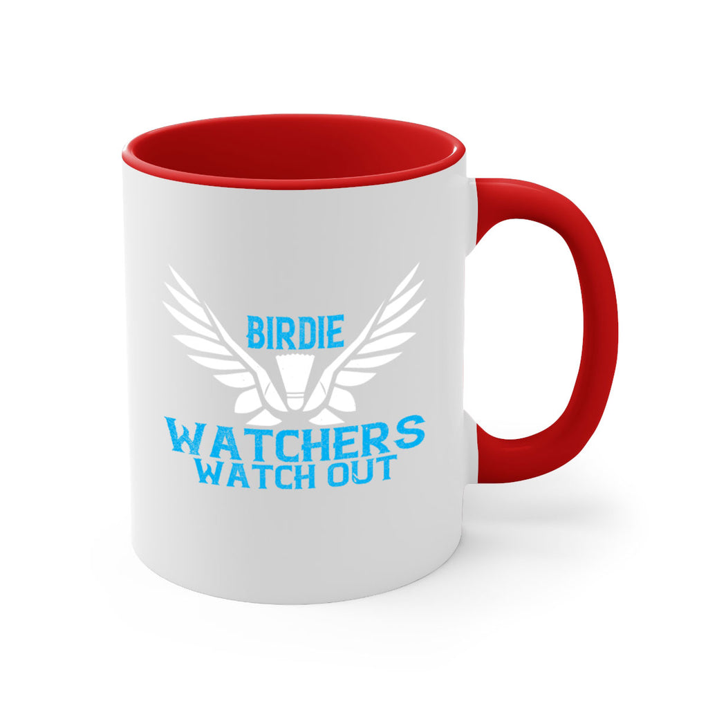 Birdie Watchers watch out 2323#- badminton-Mug / Coffee Cup