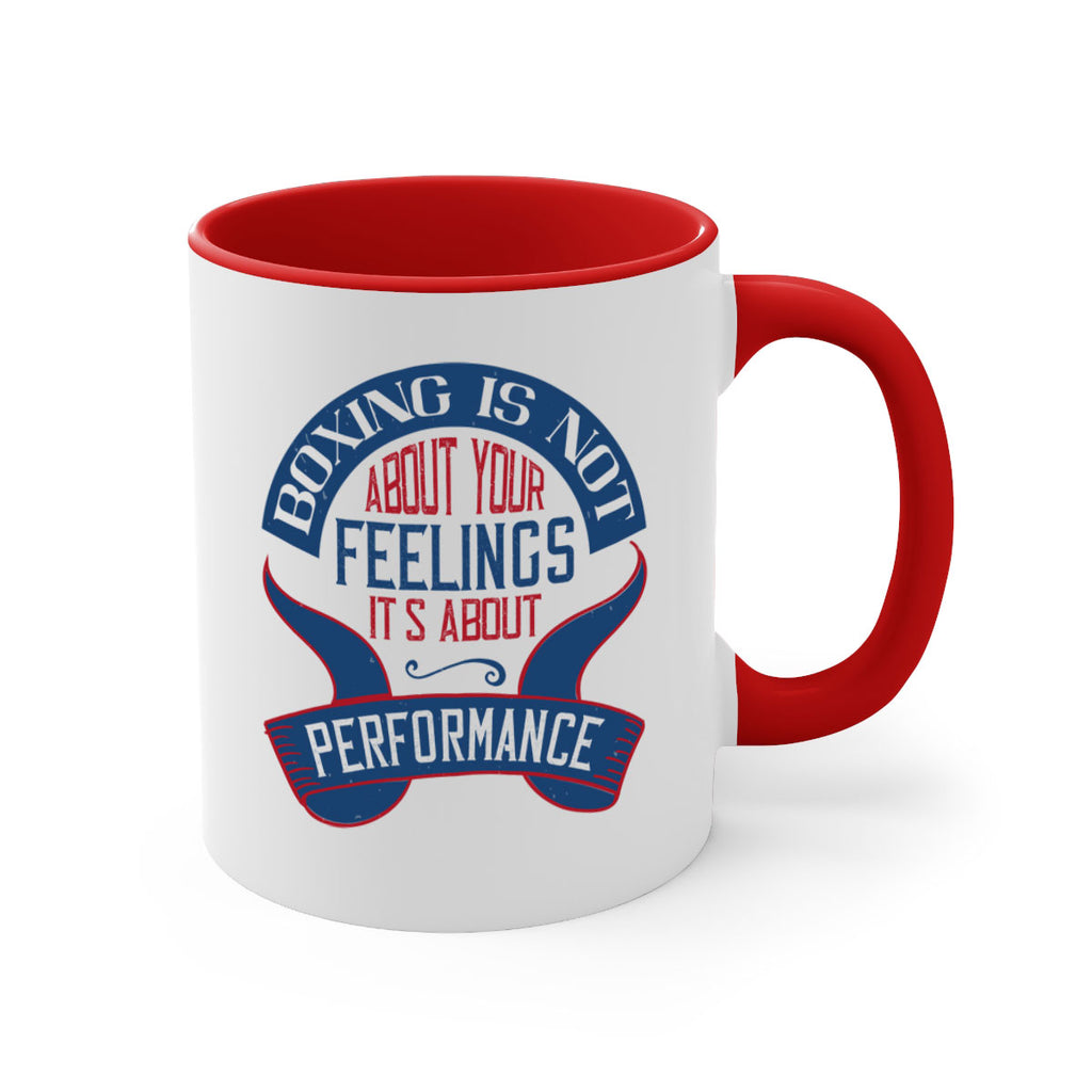 Boxing is not about your feelings Its about performance 1619#- boxing-Mug / Coffee Cup