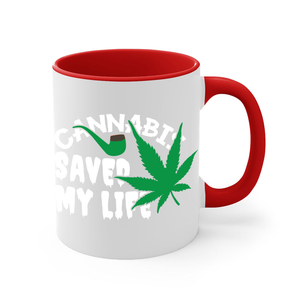 Cannabis saved my life 53#- marijuana-Mug / Coffee Cup