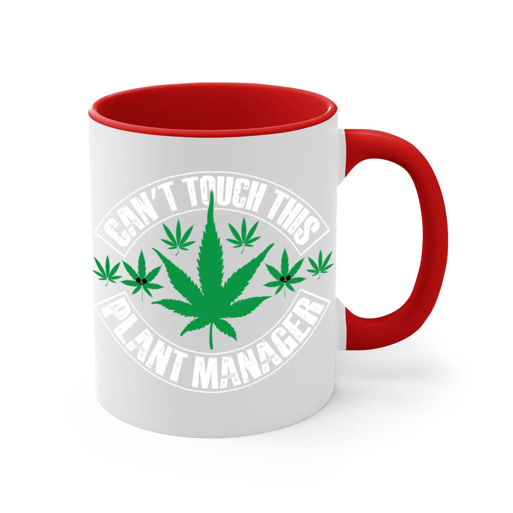 Cant touch this plant manager 56#- marijuana-Mug / Coffee Cup