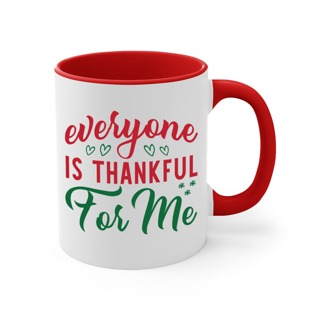 Everyone is Thankful for Me 77#- fall-Mug / Coffee Cup