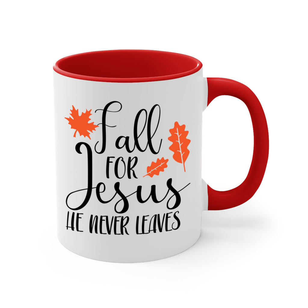 Fall For Jesus He Never Leaves 101#- fall-Mug / Coffee Cup
