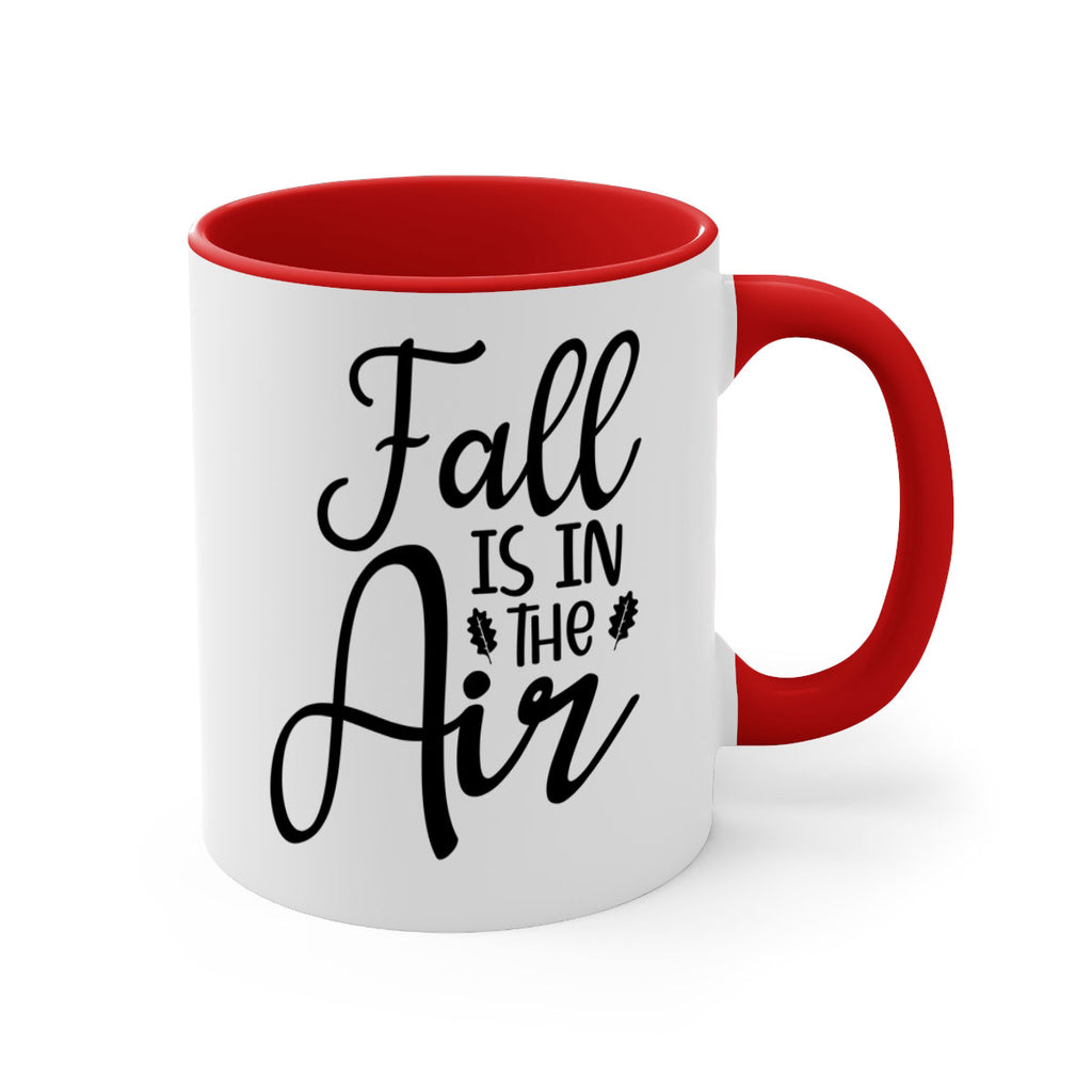 Fall Is In The Air 111#- fall-Mug / Coffee Cup