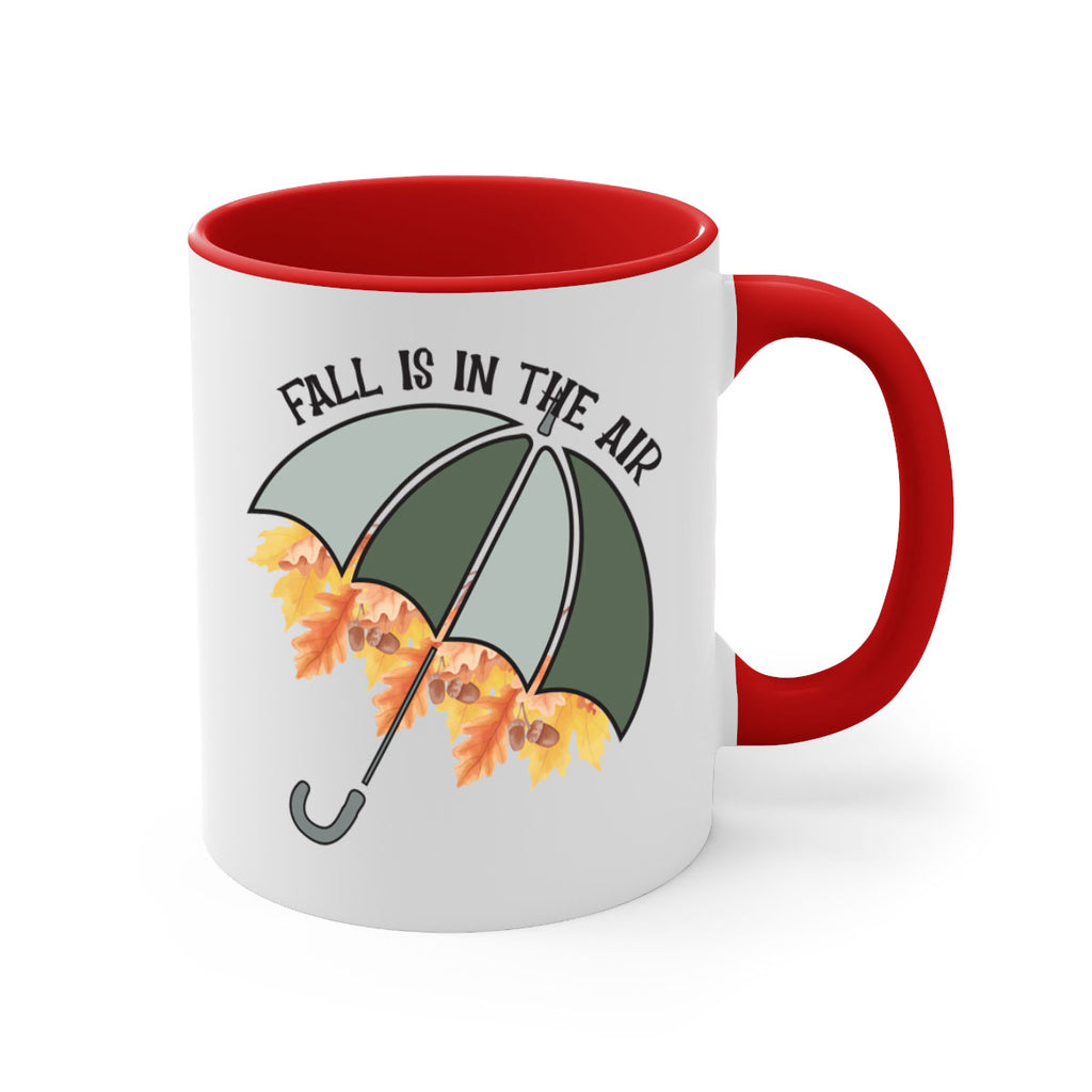 Fall is in the air 113#- fall-Mug / Coffee Cup
