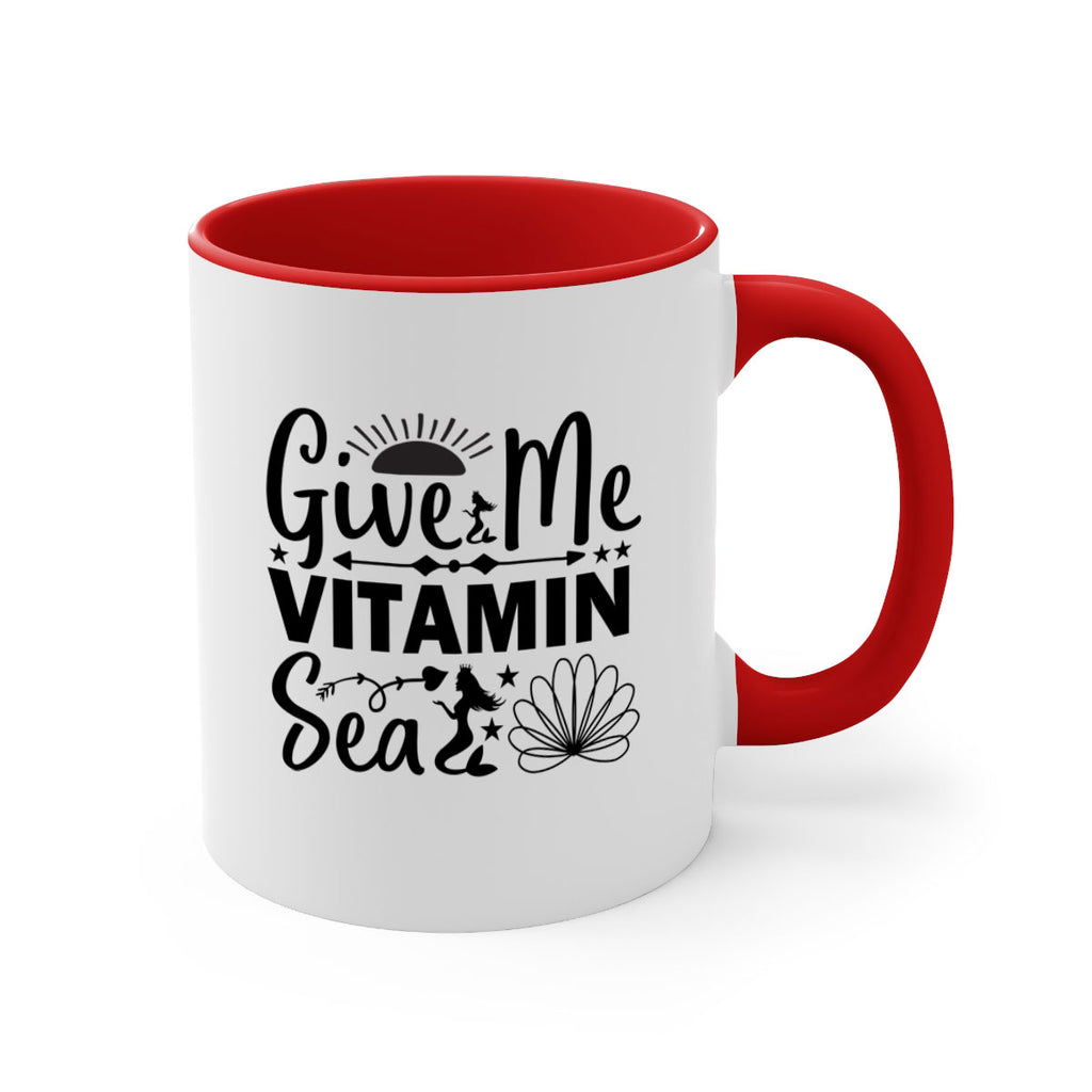 Give Me Vitamin Sea 194#- mermaid-Mug / Coffee Cup