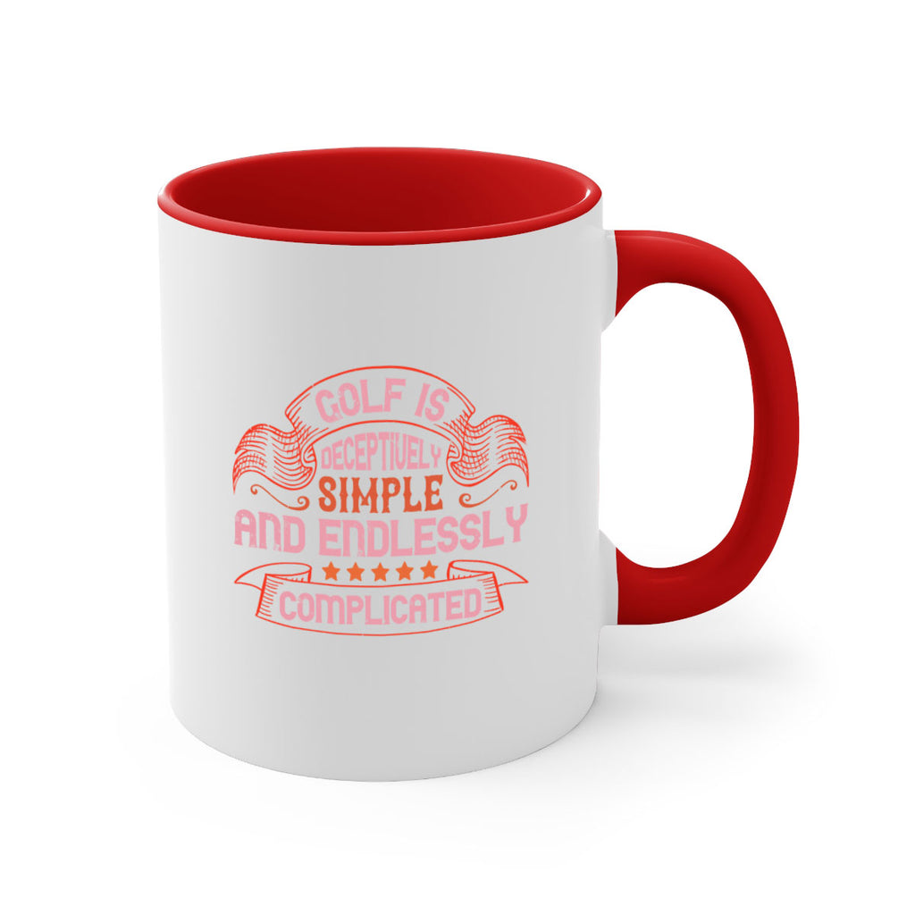 Golf is deceptively simple and endlessly complicated 2267#- golf-Mug / Coffee Cup