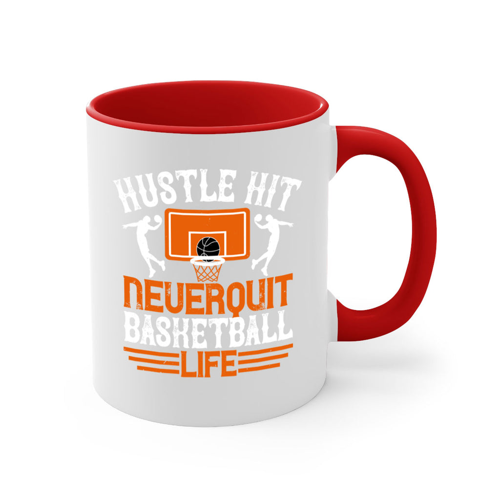 Hustle hit Never quit basketball life 2265#- basketball-Mug / Coffee Cup