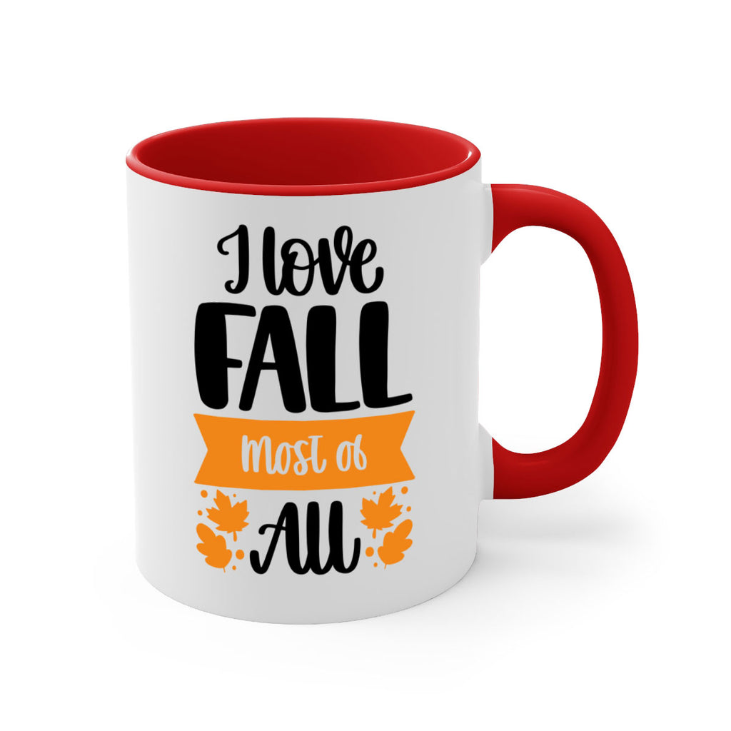 I Love Fall Most Of All 498#- fall-Mug / Coffee Cup