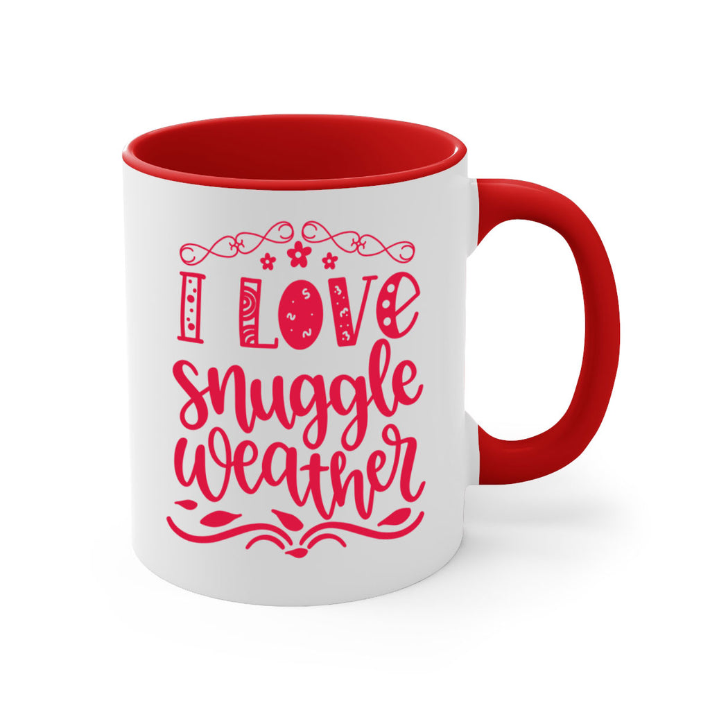 I Love Snuggle Weather 338#- fall-Mug / Coffee Cup