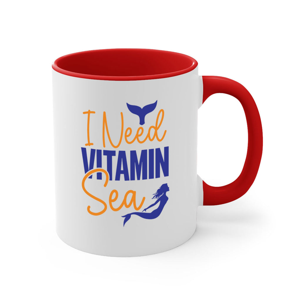 I Need Vitamin Sea 215#- mermaid-Mug / Coffee Cup