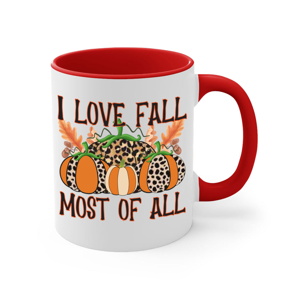 I love fall most of all 333#- fall-Mug / Coffee Cup