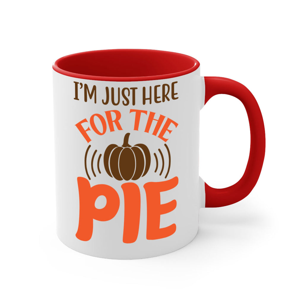 I m Just Here for the Pie 340#- fall-Mug / Coffee Cup