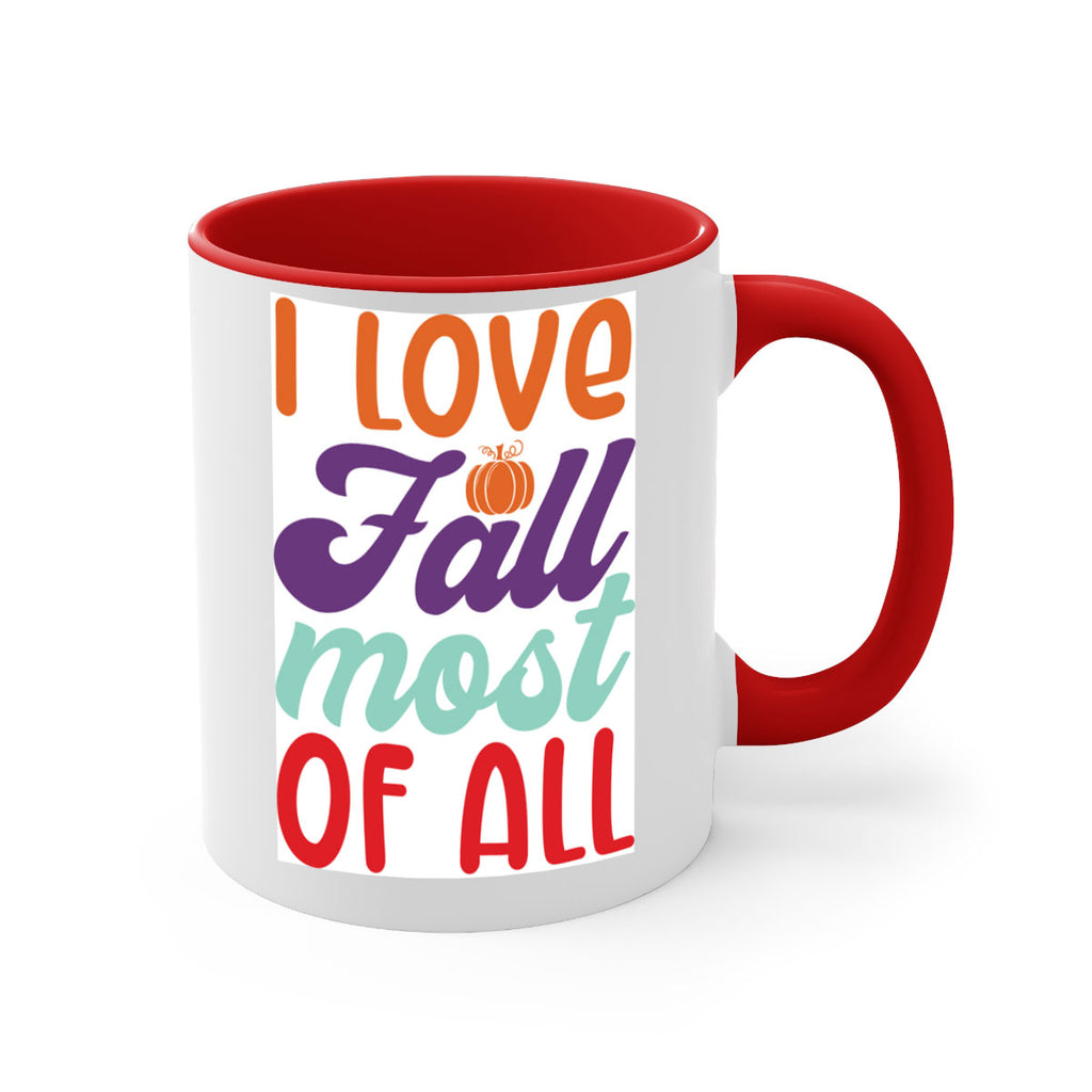 ILoveFallMostof 347#- fall-Mug / Coffee Cup