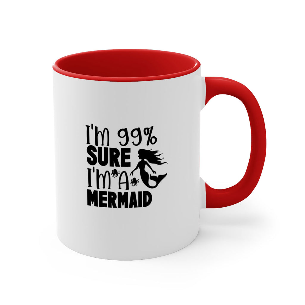 Im Sure Im A Mermaid 222#- mermaid-Mug / Coffee Cup