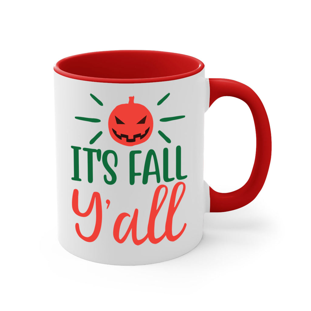 It s Fall Y all 361#- fall-Mug / Coffee Cup
