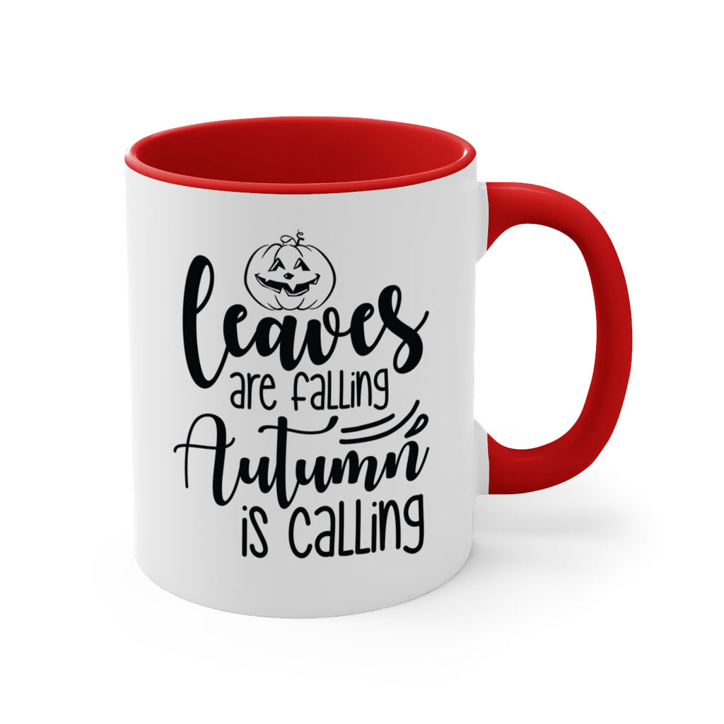 Leaves Are Falling Autumn Is Calling 393#- fall-Mug / Coffee Cup