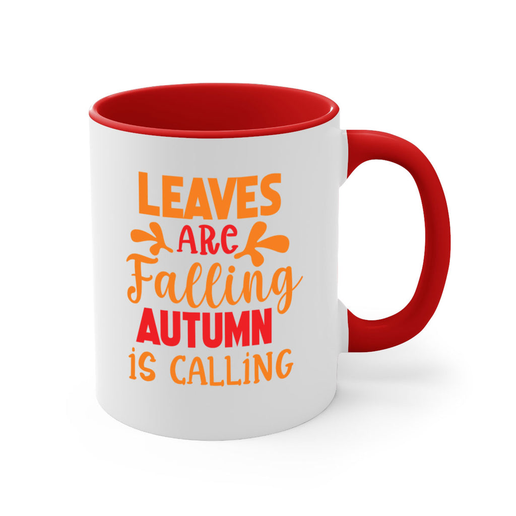 LeavesAreFallingAutumnis 394#- fall-Mug / Coffee Cup