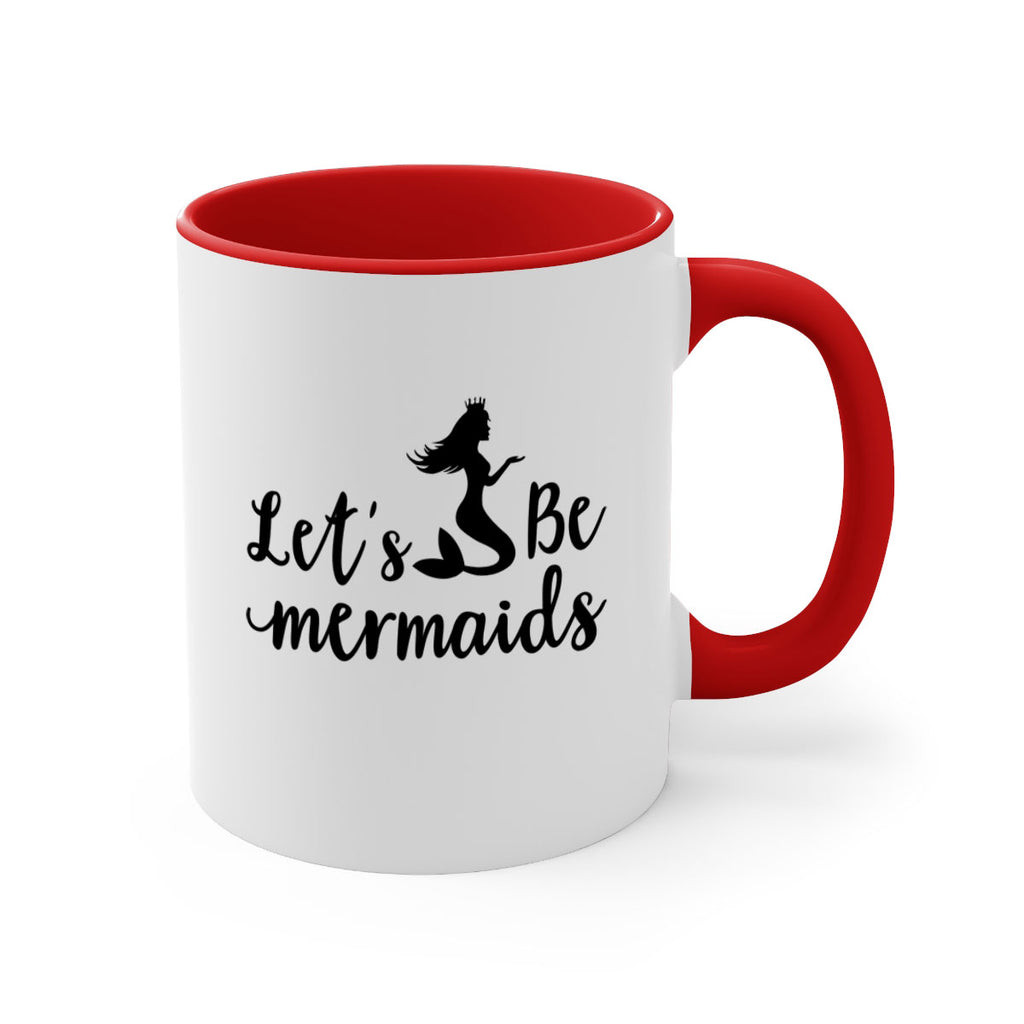 Lets be mermaids design 302#- mermaid-Mug / Coffee Cup