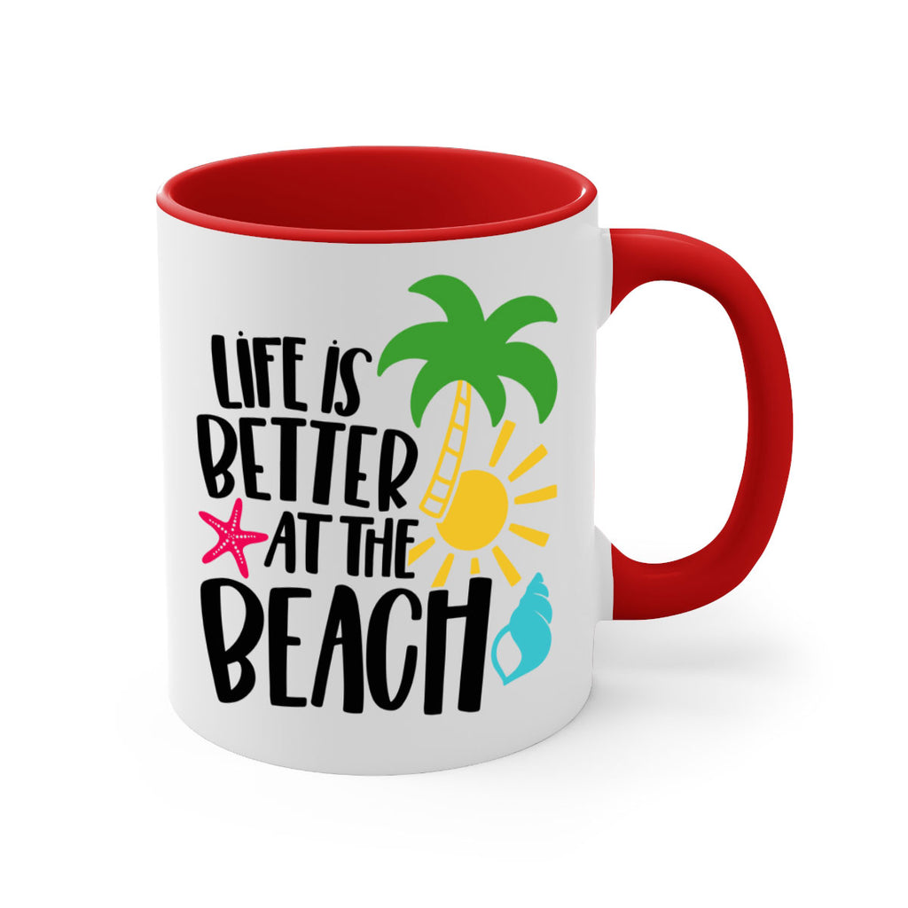 Life Is Better At The Beach Style 34#- Summer-Mug / Coffee Cup