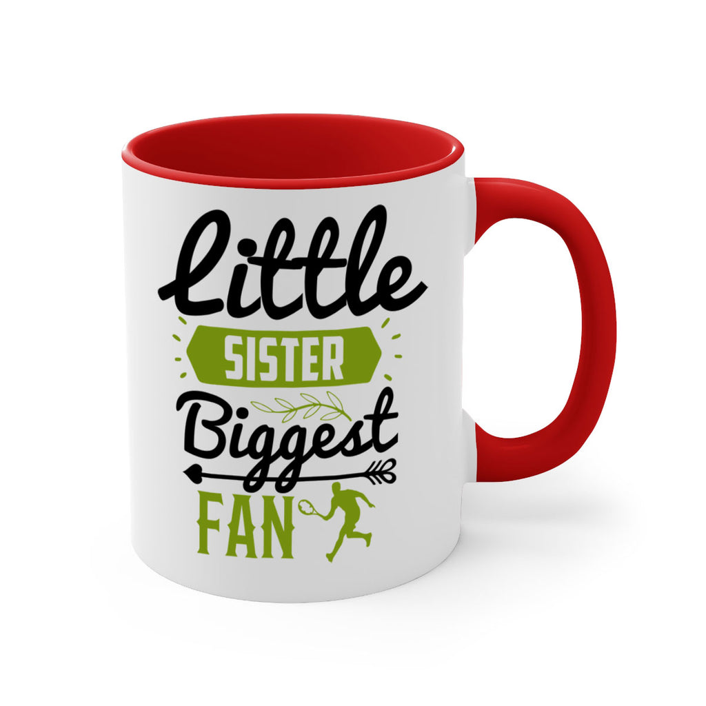 Little Sister Biggest Fan 872#- tennis-Mug / Coffee Cup