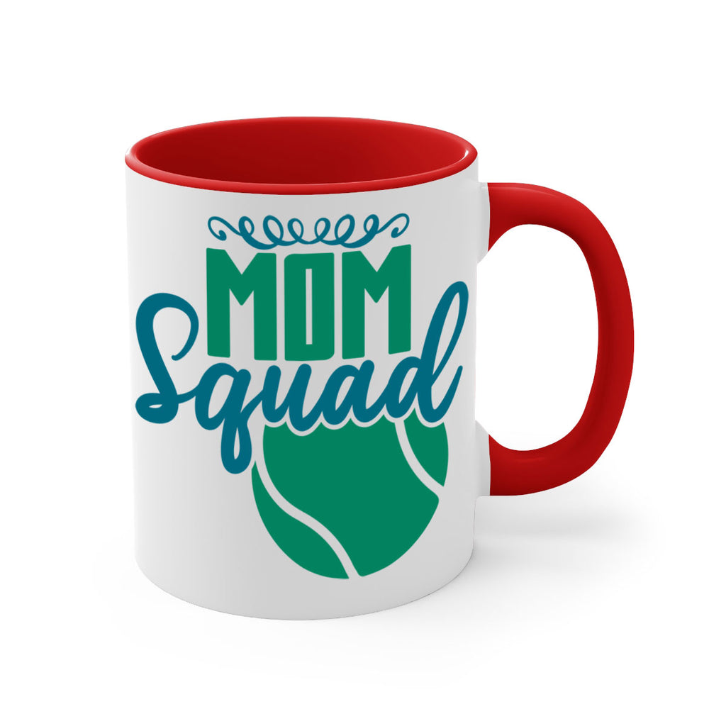 Mom Squad 684#- tennis-Mug / Coffee Cup