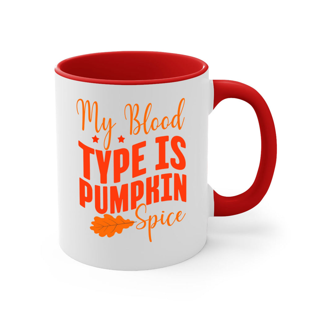 My Blood Type Is Pumpkin Spice Design 433#- fall-Mug / Coffee Cup
