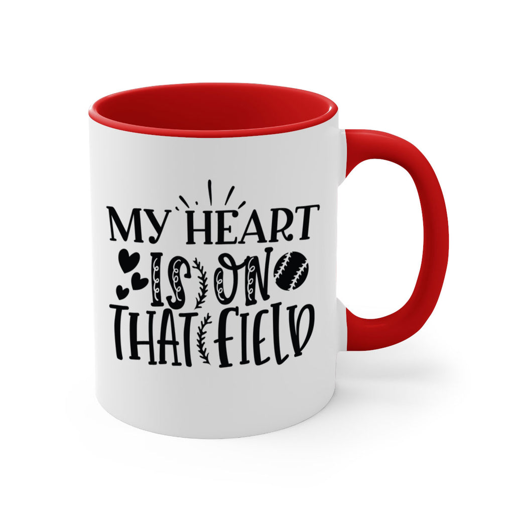 My Heart Is on That Field 2049#- baseball-Mug / Coffee Cup