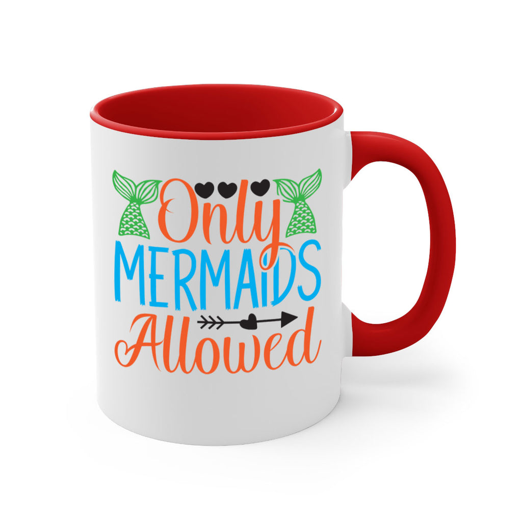 Only Mermaids Allowed 531#- mermaid-Mug / Coffee Cup