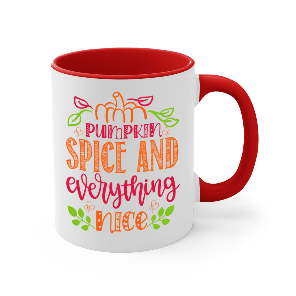 Pumpkin Spice and Everything Nice 536#- fall-Mug / Coffee Cup
