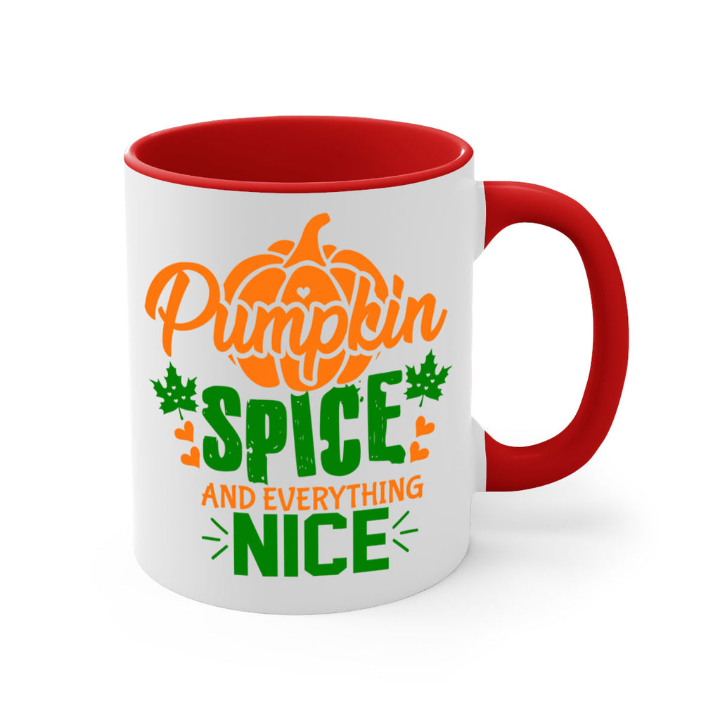 Pumpkin Spice and Everything Nice 538#- fall-Mug / Coffee Cup
