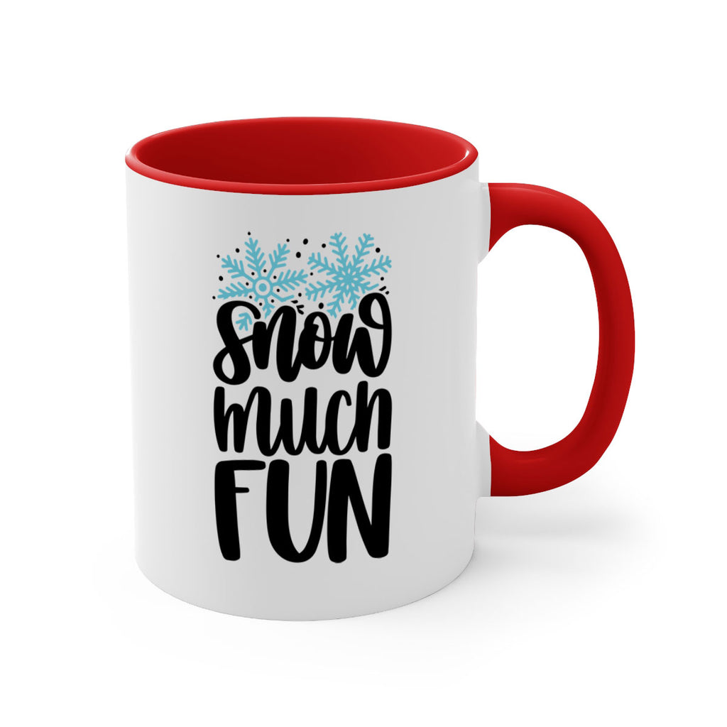 Snow Much Fun346#- winter-Mug / Coffee Cup