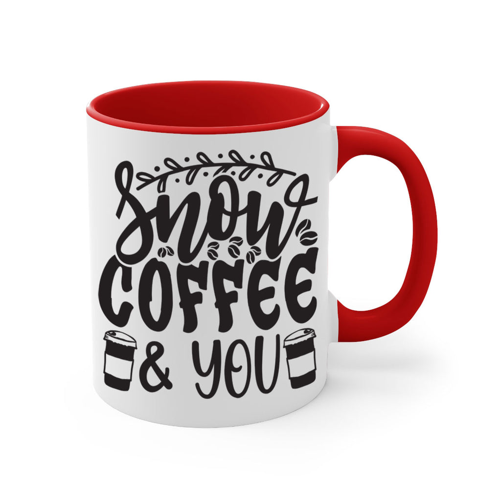 Snow coffee you 371#- winter-Mug / Coffee Cup