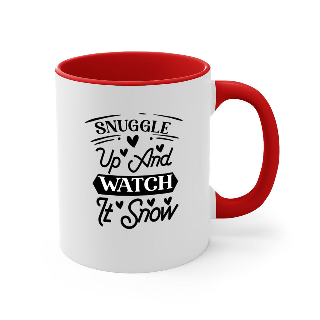 Snuggle Up And Watch It Snow 379#- winter-Mug / Coffee Cup