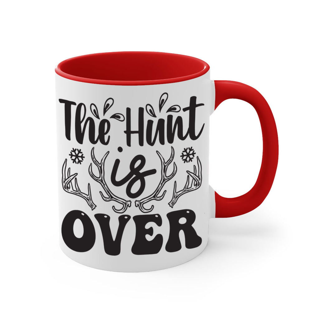 The hunt is over 403#- winter-Mug / Coffee Cup