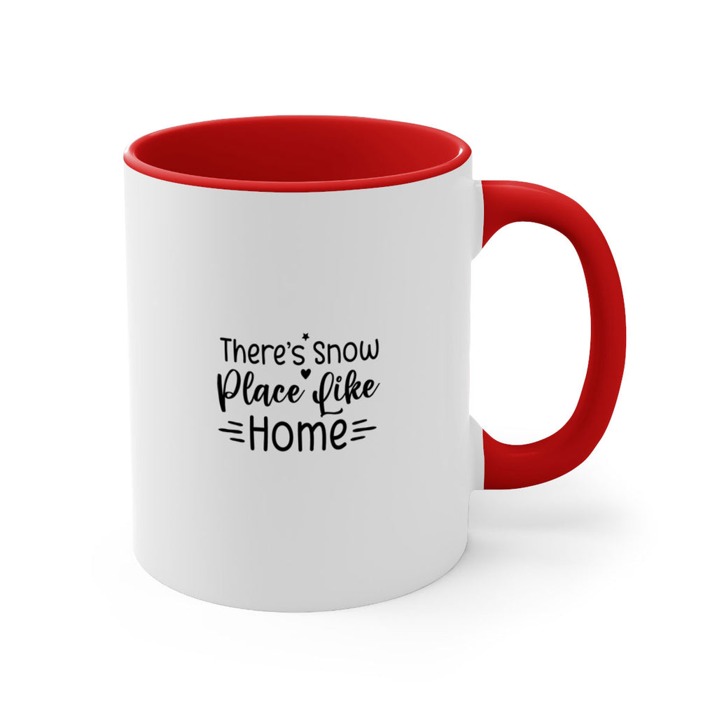 Theres Snow Place Like Home 406#- winter-Mug / Coffee Cup