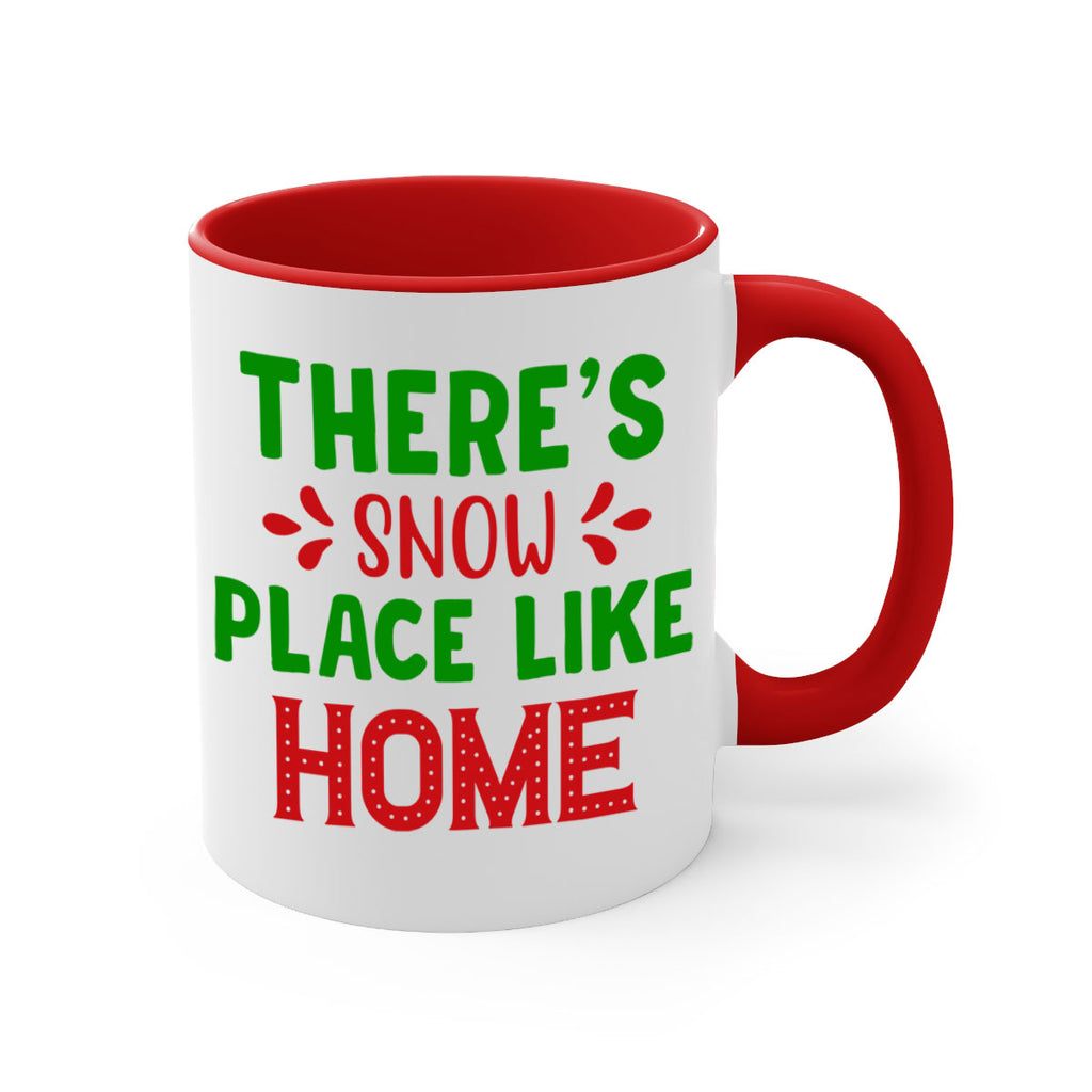 Theres Snow Place Like Home 407#- winter-Mug / Coffee Cup