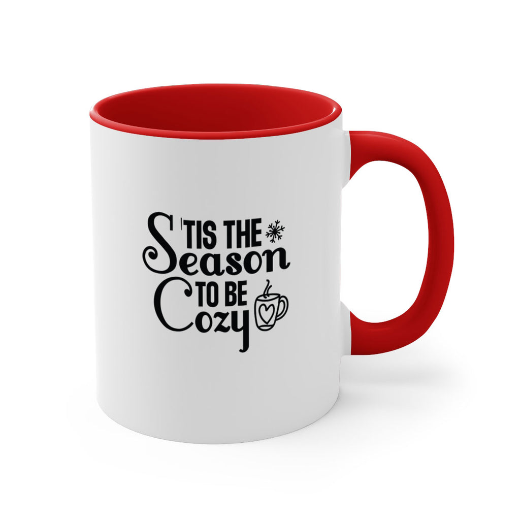 Tis the Season to Be Cozy 1#- winter-Mug / Coffee Cup