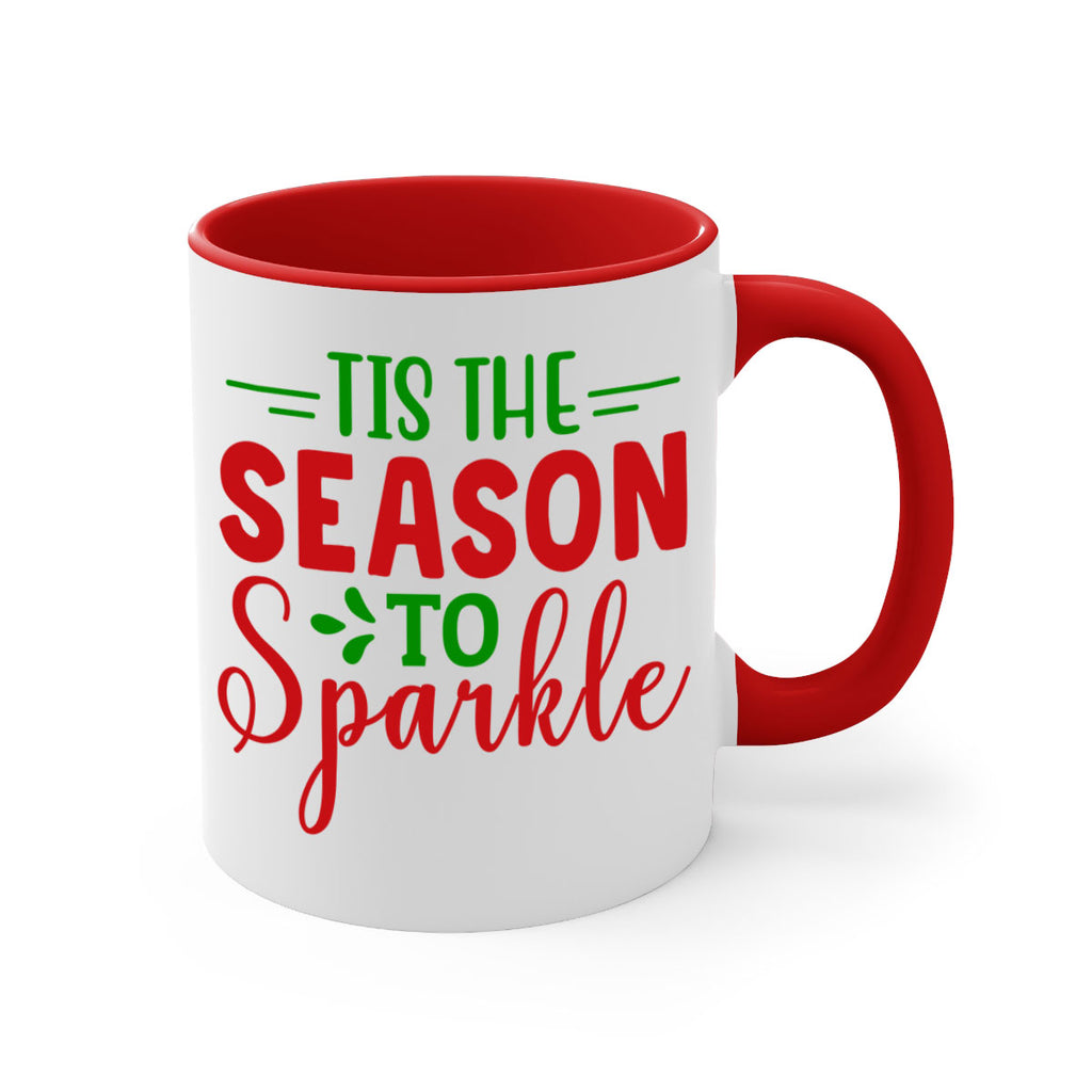 Tis the Season to Sparkle 420#- winter-Mug / Coffee Cup