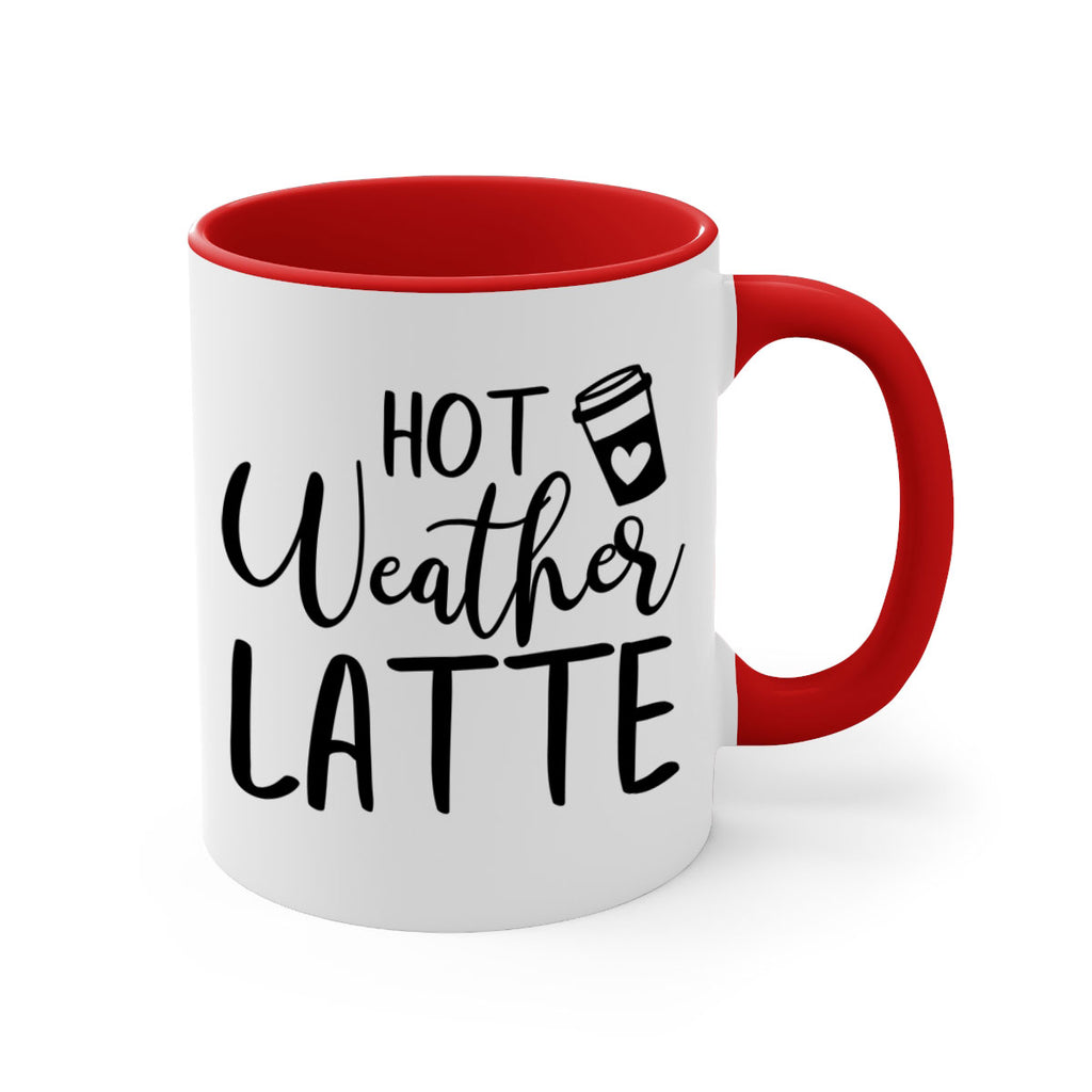 hot latte weather 319#- fall-Mug / Coffee Cup