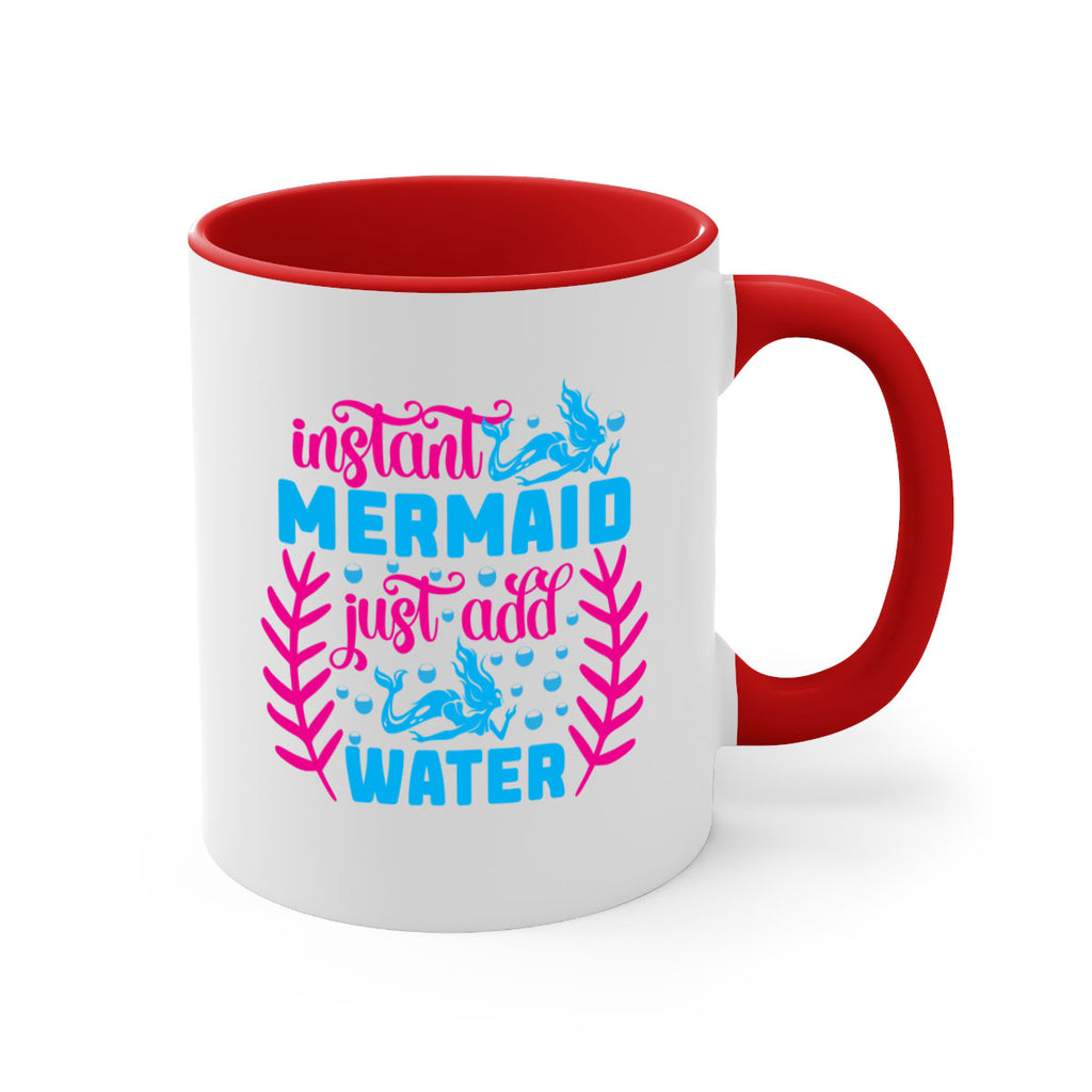 instant mermaid just add water 266#- mermaid-Mug / Coffee Cup