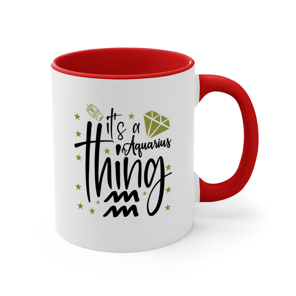 its a Aquarius thing 263#- zodiac-Mug / Coffee Cup